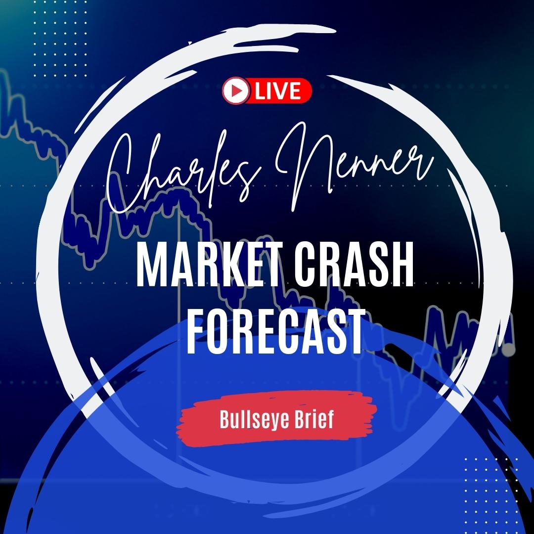 Bullseye Brief with Adam Johnson and Charles Nenner | Market Crash Forecast