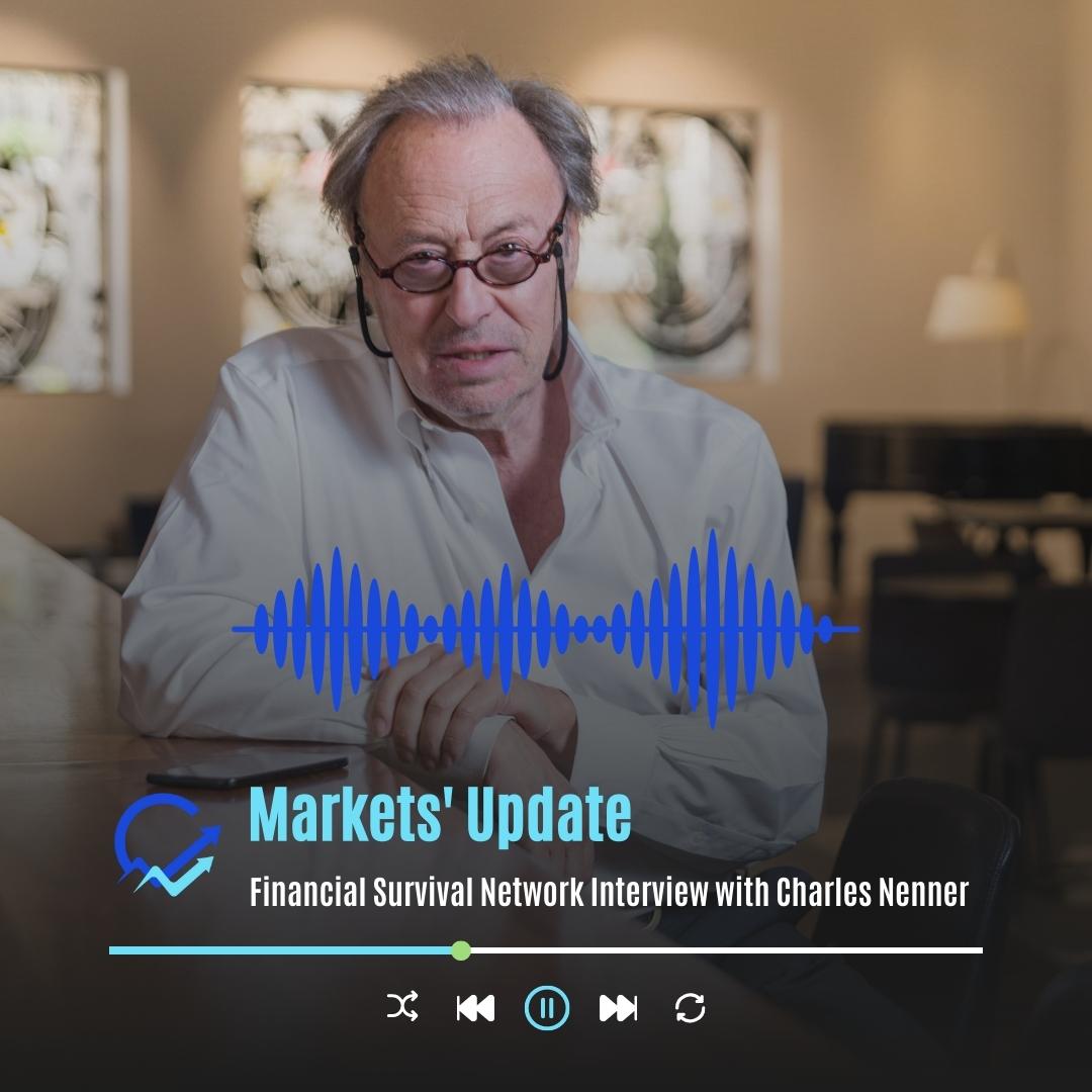 Financial Survival Network with Charles Nenner | Markets' Update