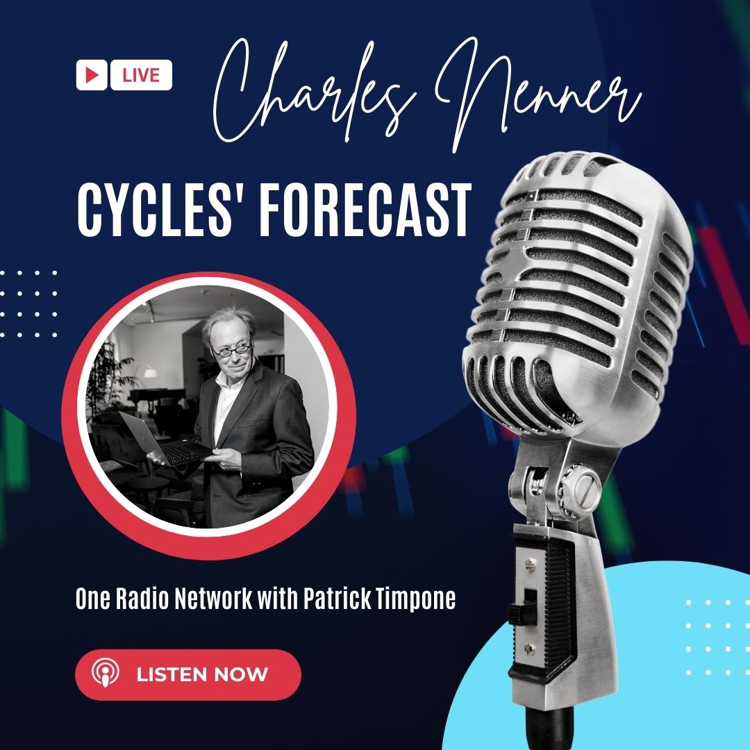 One Radio Network  with Patrick Timpone and Charles Nenner | Cycles' Forecast
