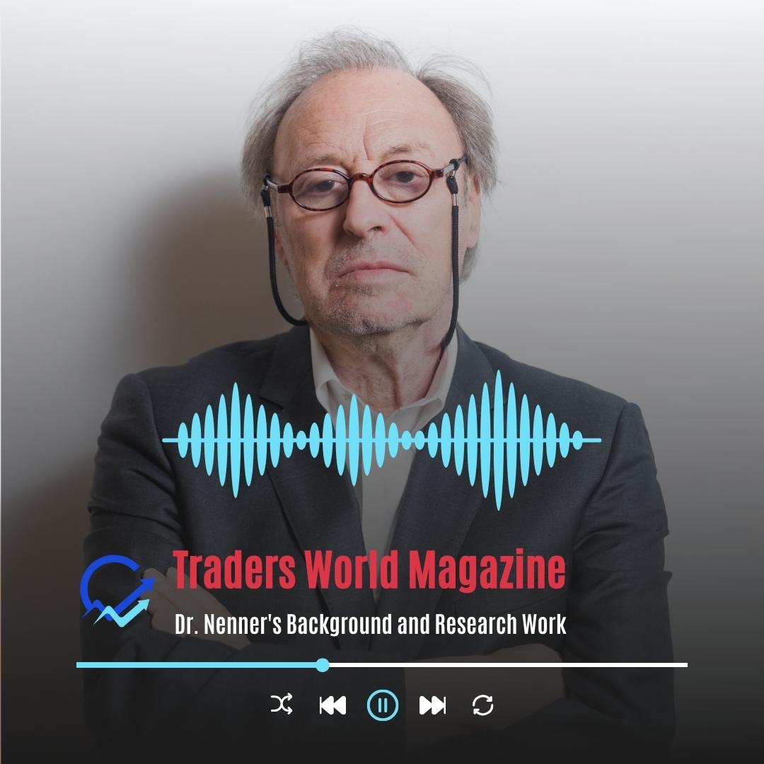 Traders World Magazine | Interview with Larry Jacobs | Dr. Nenner's Background and Research Work 